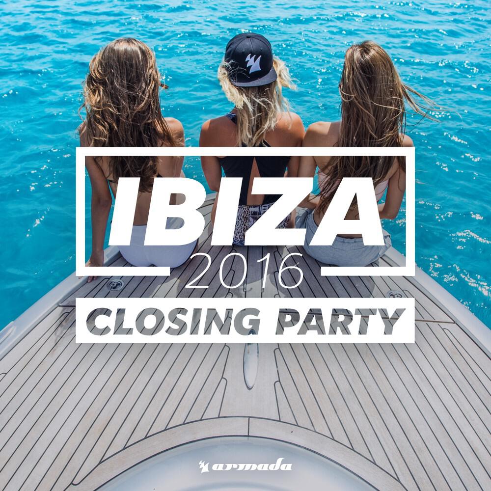 Релиз Ibiza Closing Party 2016 - Armada Music