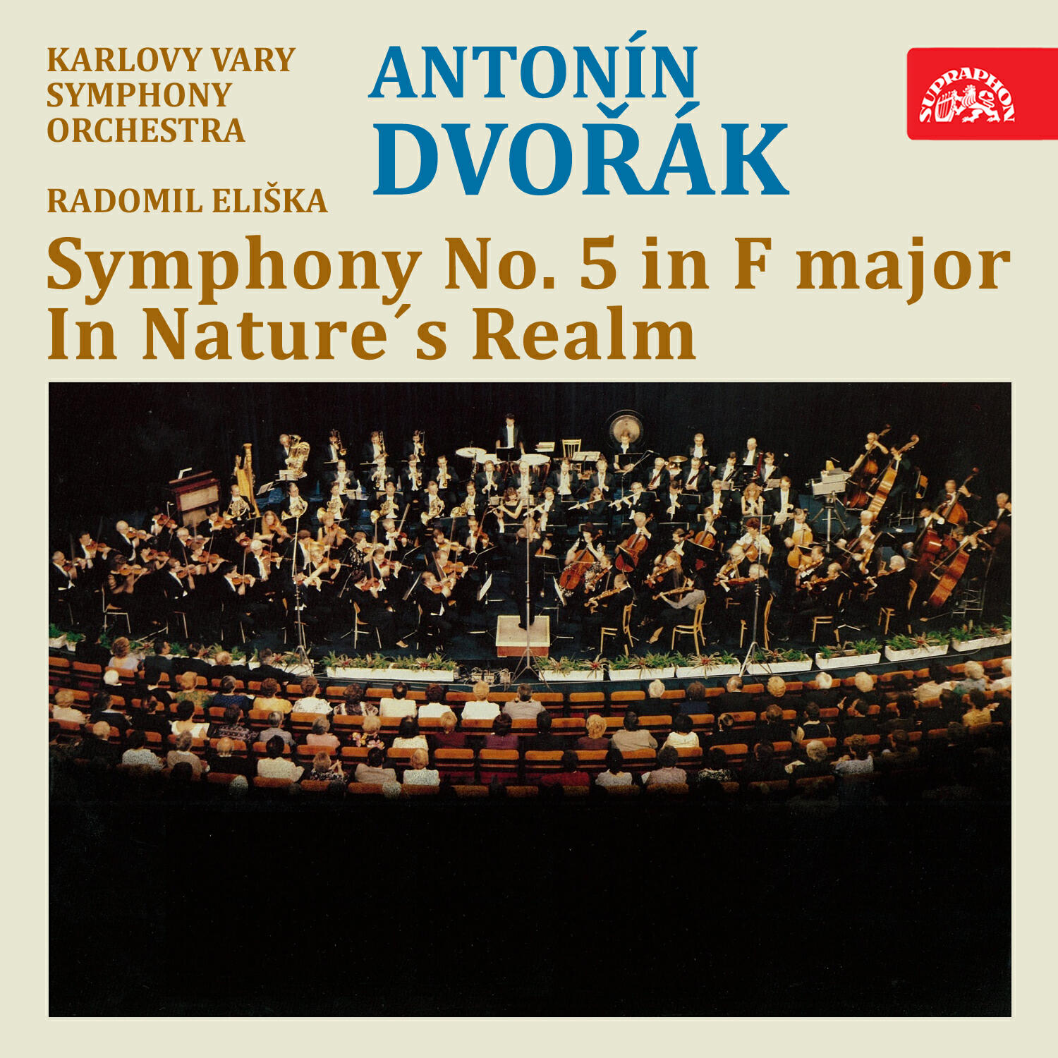 Релиз Dvořák: Symphony No. 5 in F Major, in Nature's Realm
