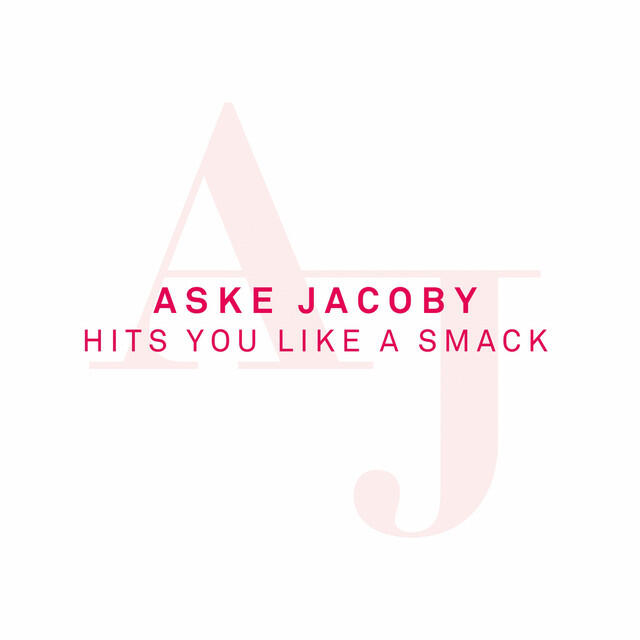 Релиз Hits You Like a Smack