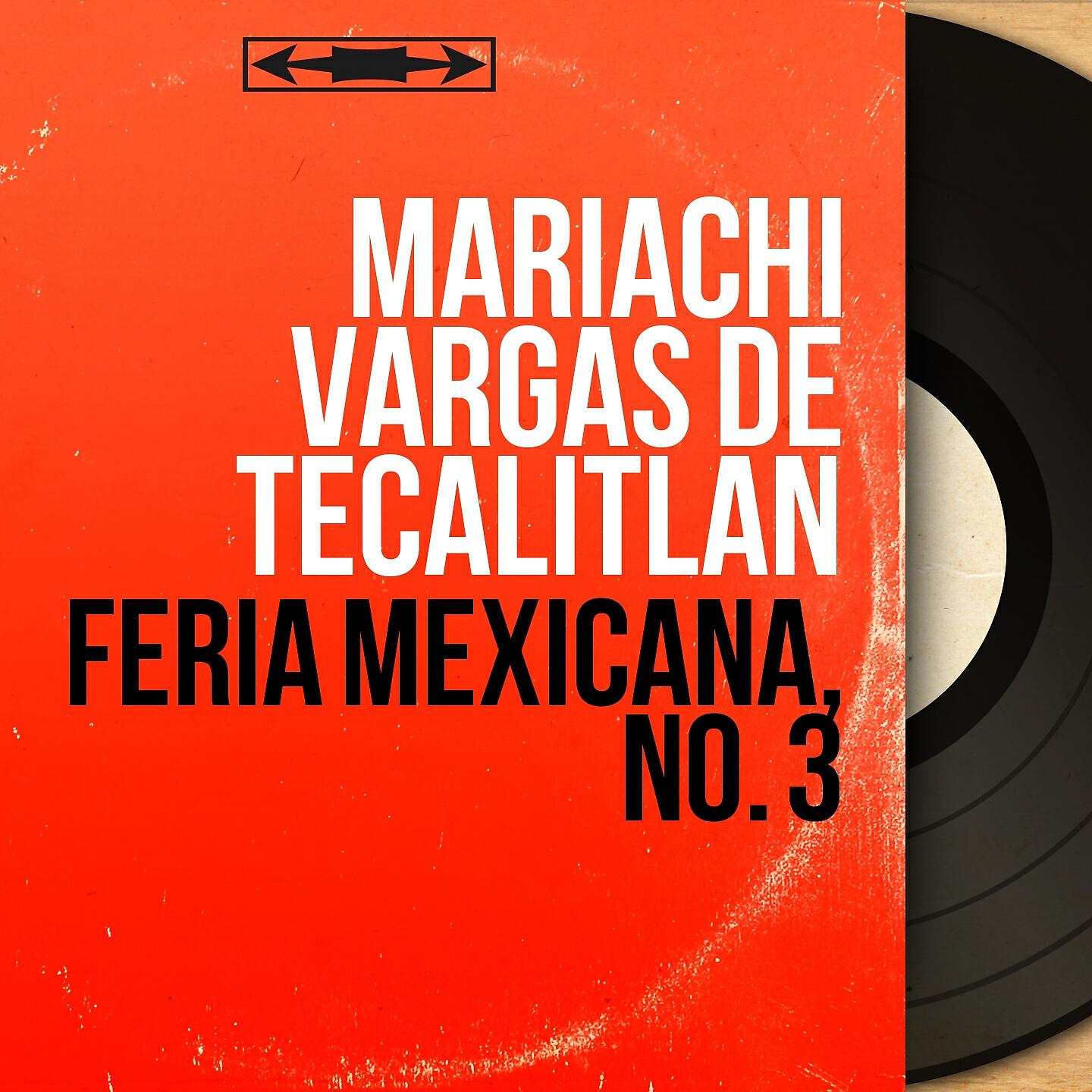 Постер альбома Feria Mexicana, No. 3