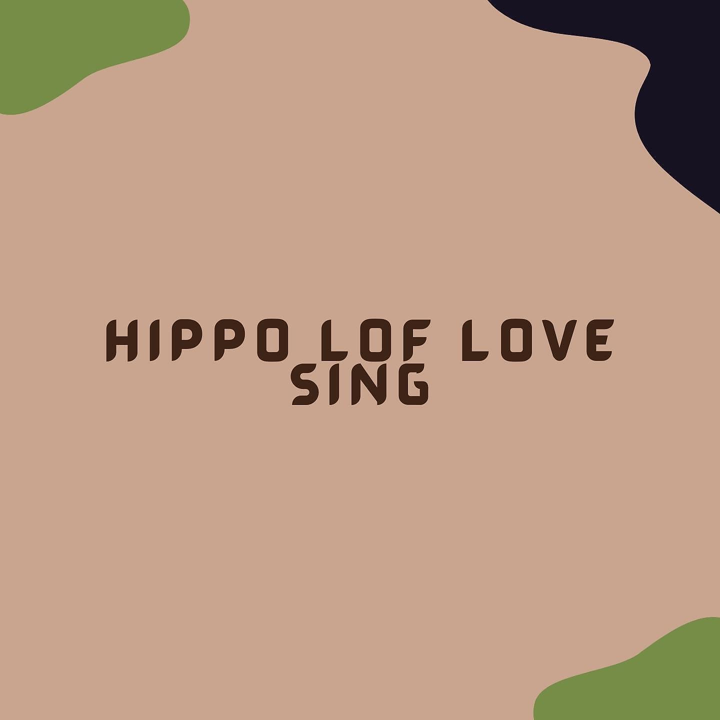 Релиз Hippo Lof Love Sing