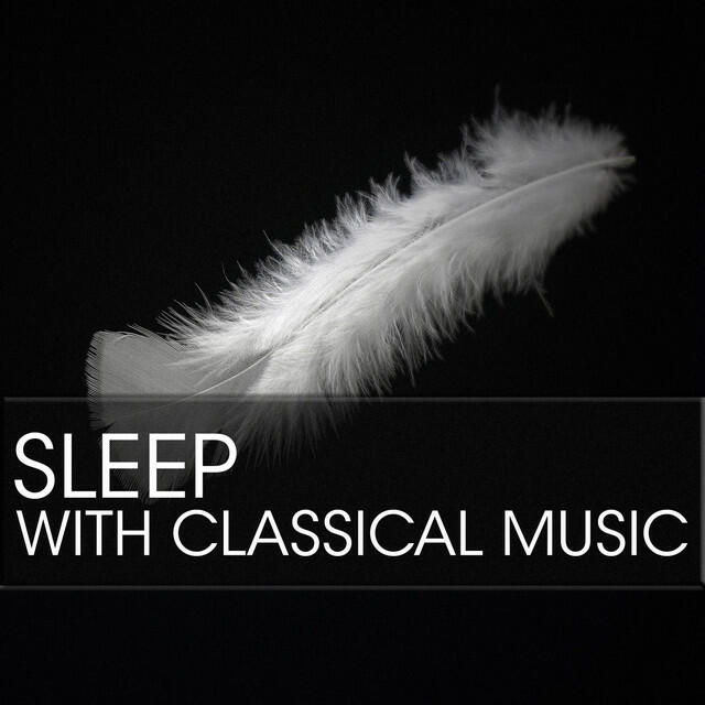 Релиз Sleep with Classical Music