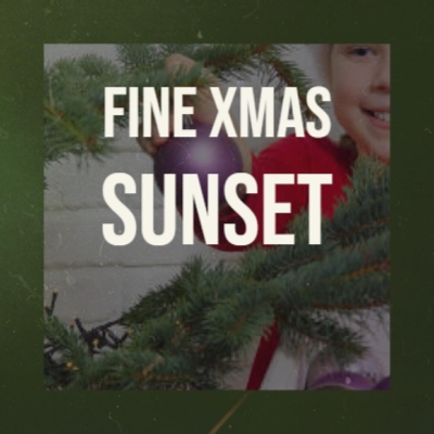 Постер альбома Fine Xmas Sunset