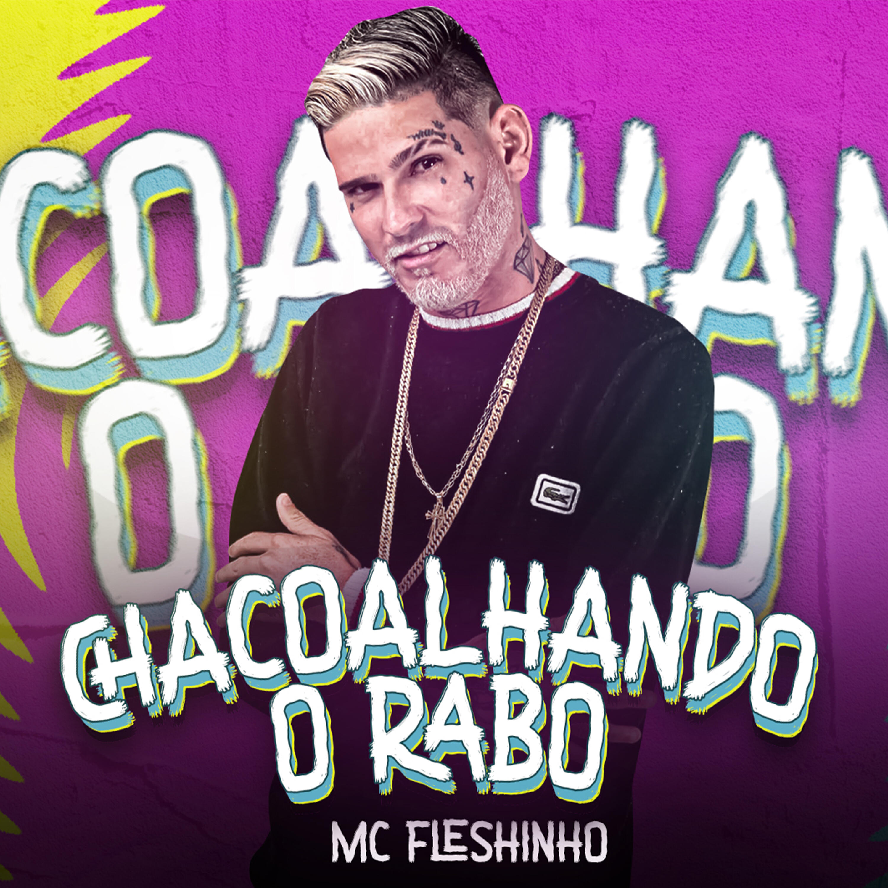 Релиз Chacoalhando o Rabo