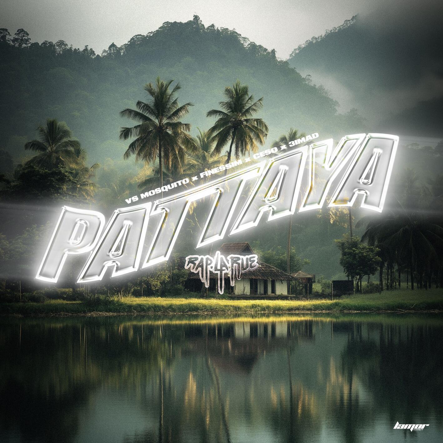 Релиз Pattaya (feat. VS Mosquito, Finessim, CESO & 3imad)