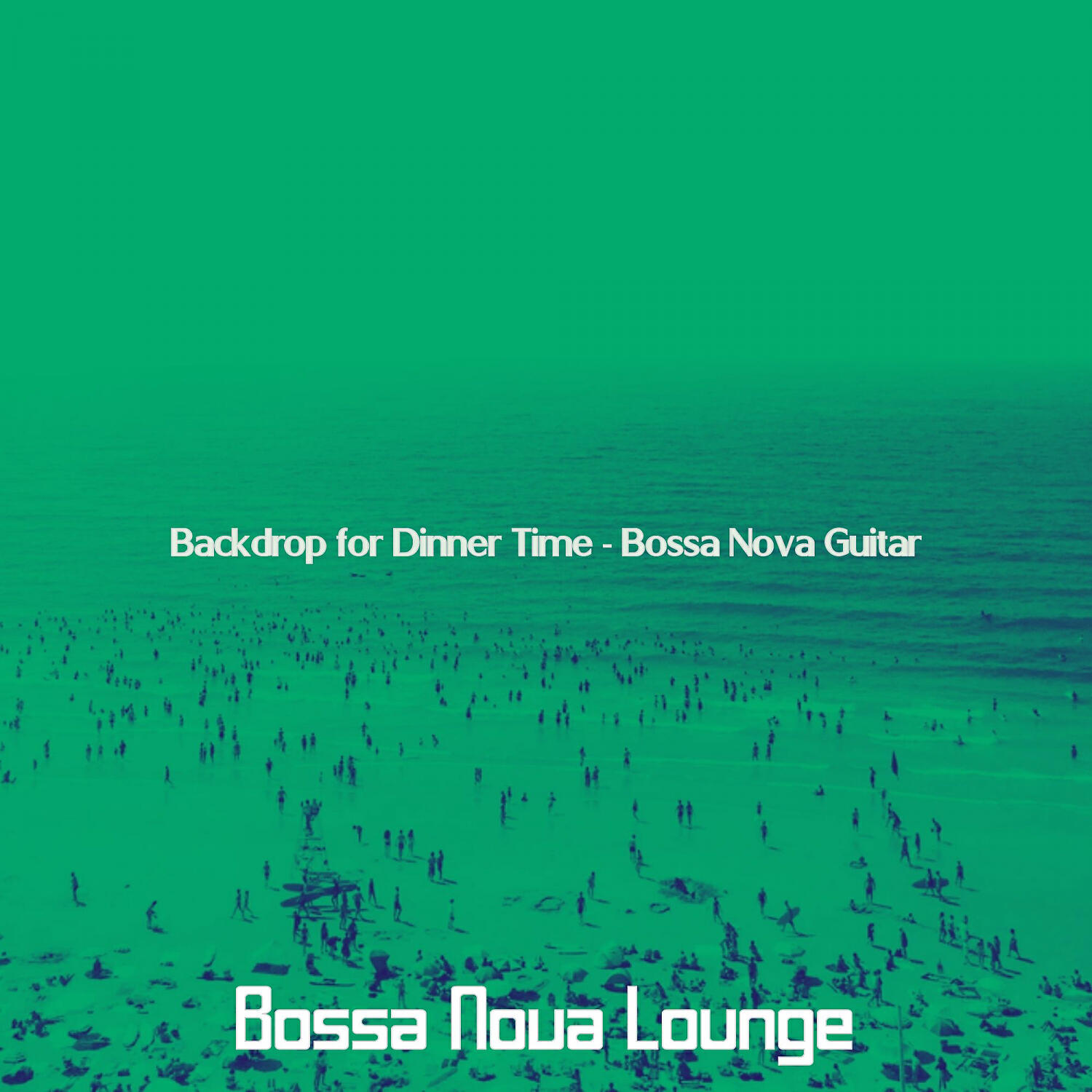 Релиз Backdrop for Dinner Time - Bossa Nova Guitar