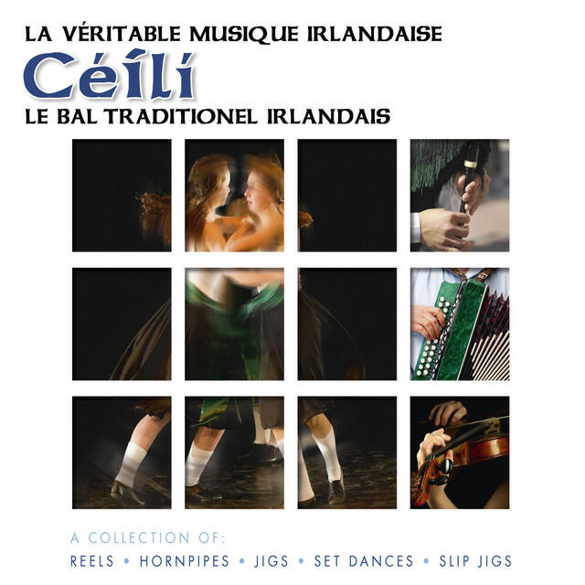 Релиз La Véritable Musique Irlandaise - Céilí, Le Bal Traditionel Irlandais