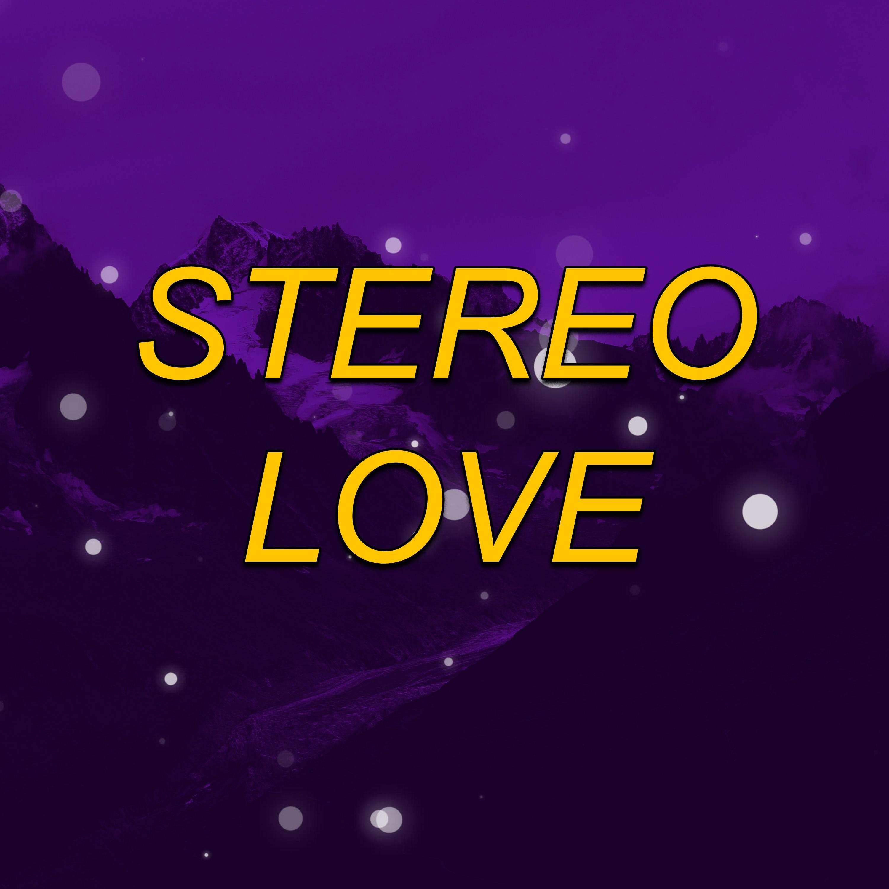 Релиз Stereo Love (MTG)