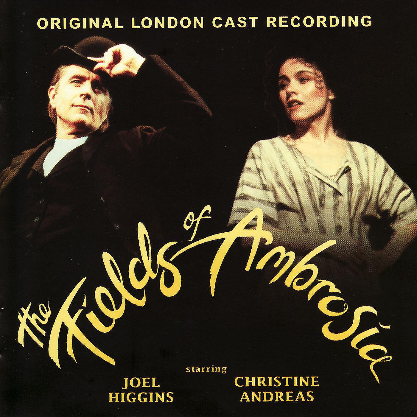 The Fields of Ambrosia - Original London Cast