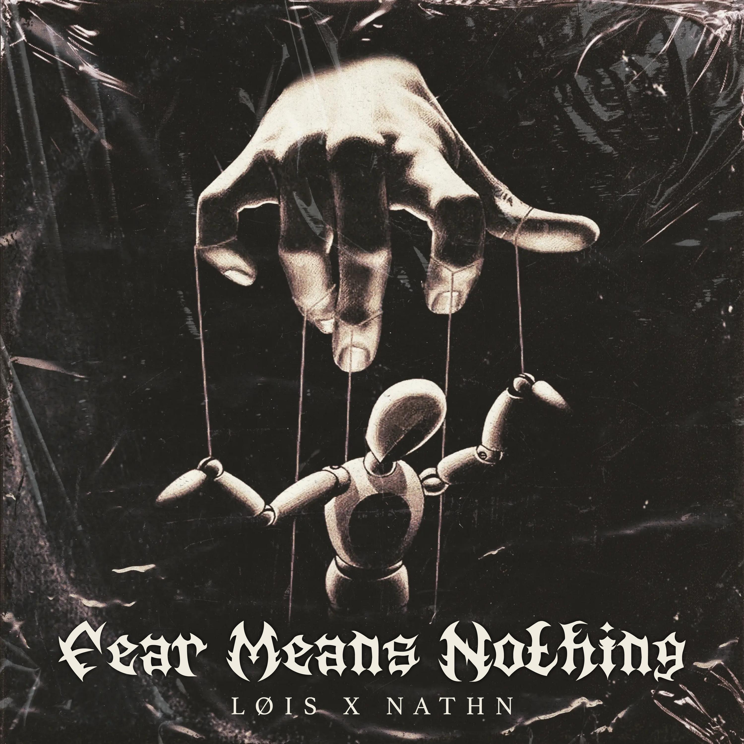 Релиз Fear Means Nothing