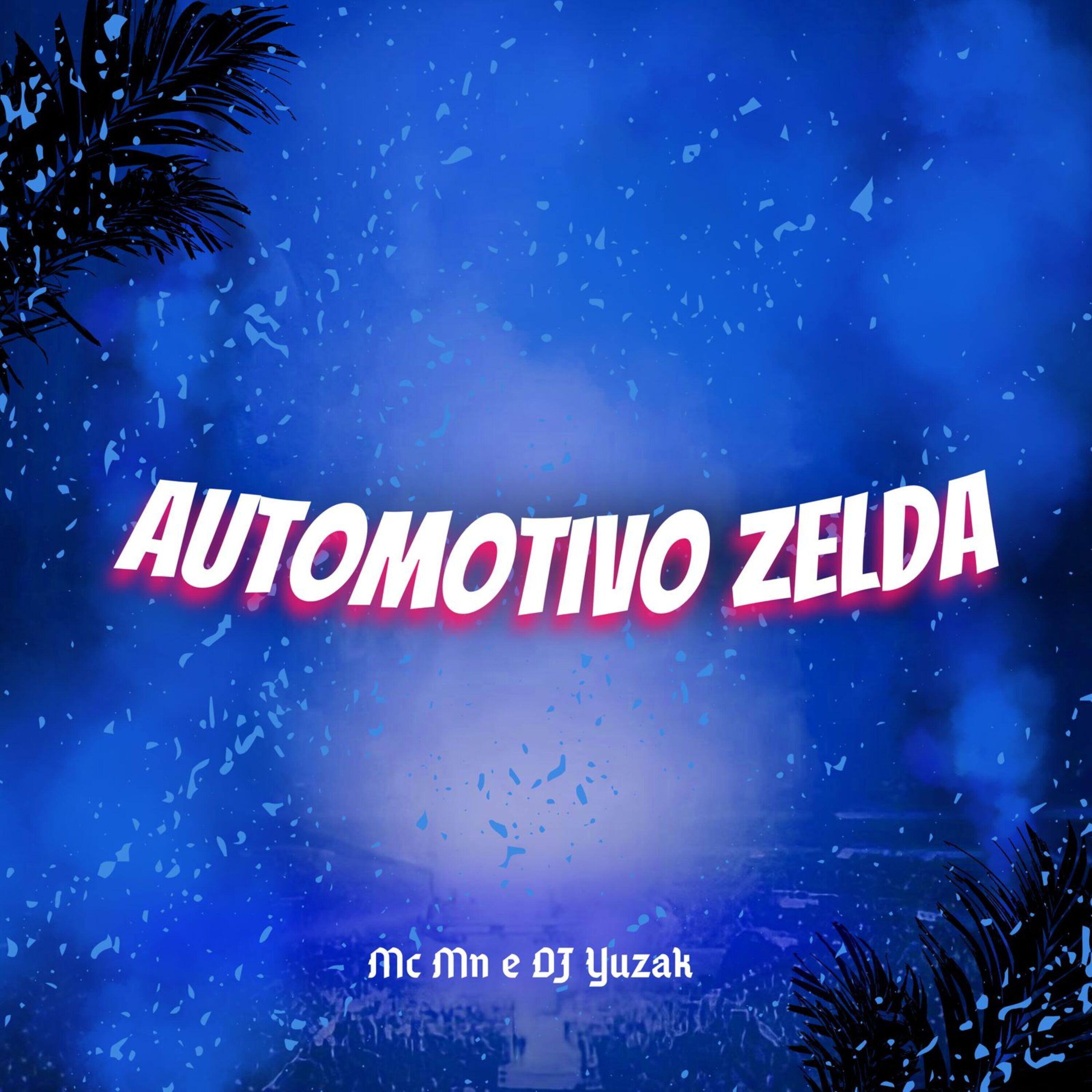 Постер альбома Automotivo Zelda