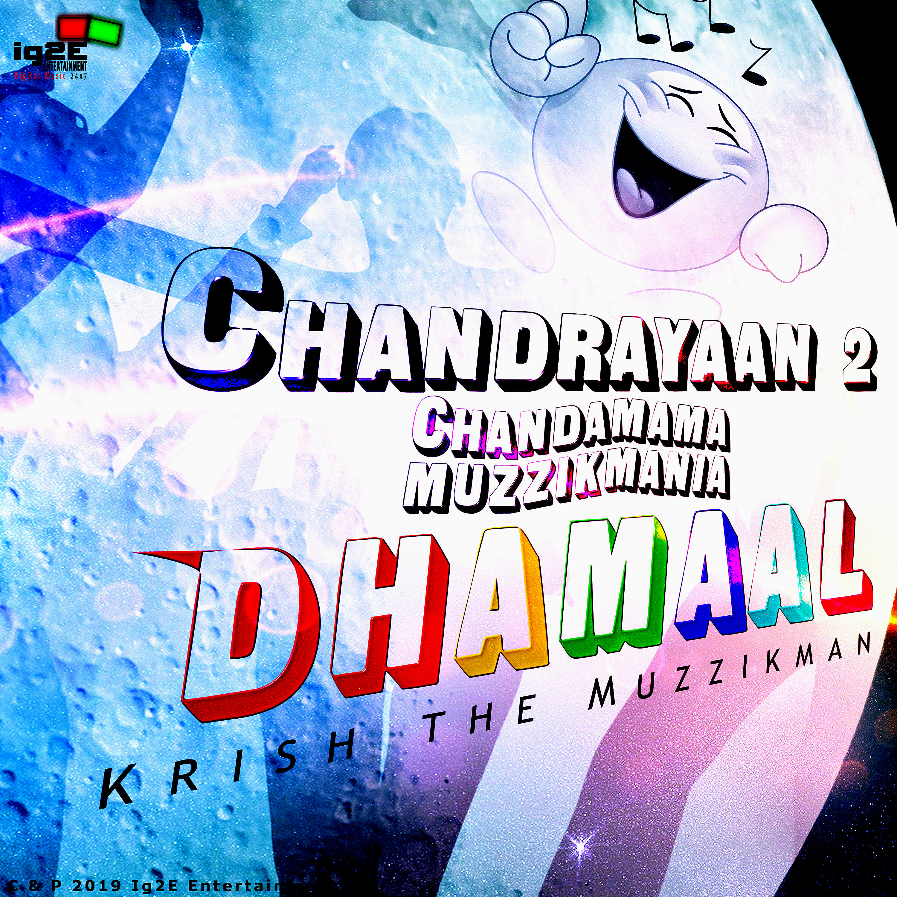Релиз Chandrayaan 2 Chandamama Muzzikmania Dhamaal