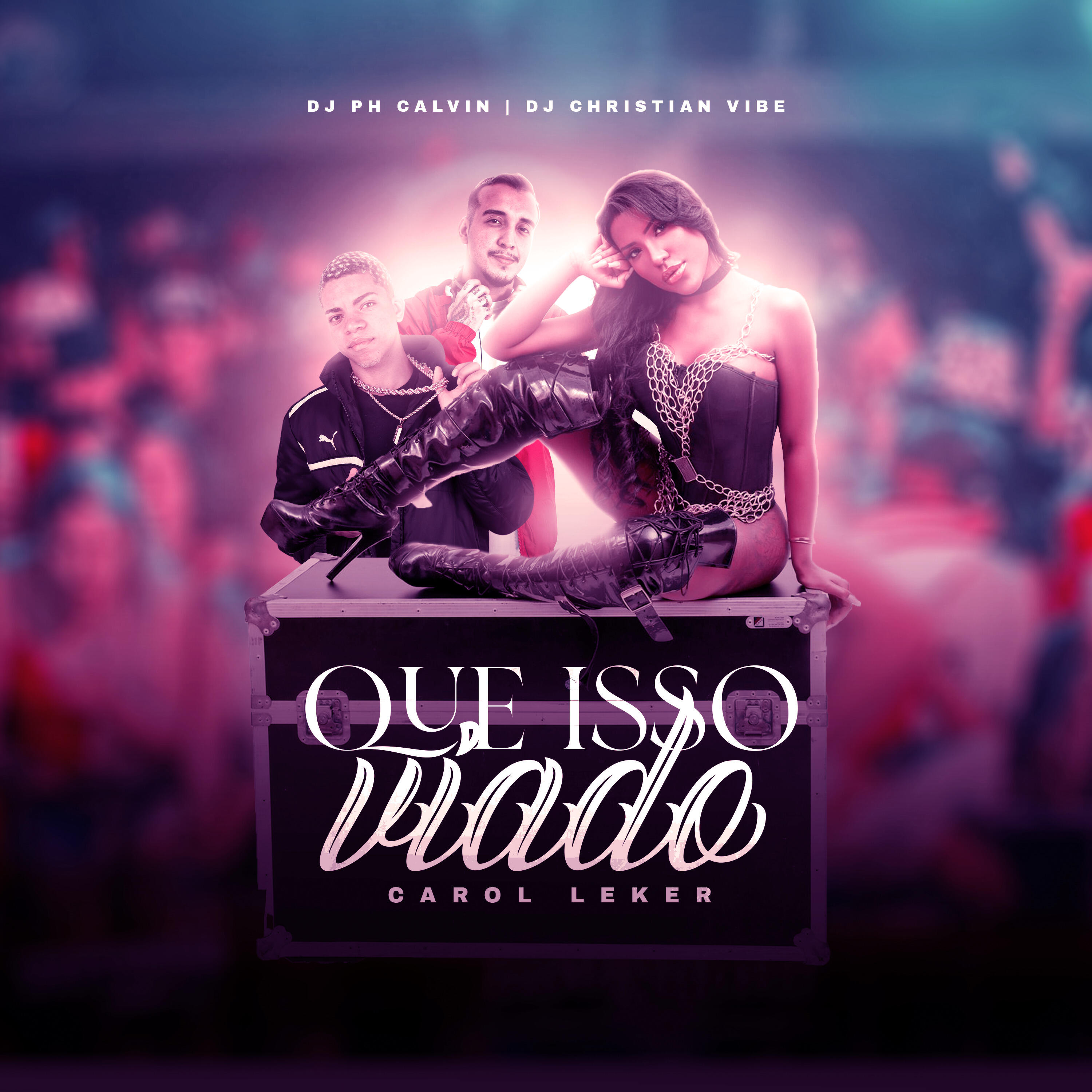 Скачать песню CAROL LEKKER, DJ Christian Vibe, dj ph calvin - Que Isso Viado бесплатно в MP3 для Android и iOS