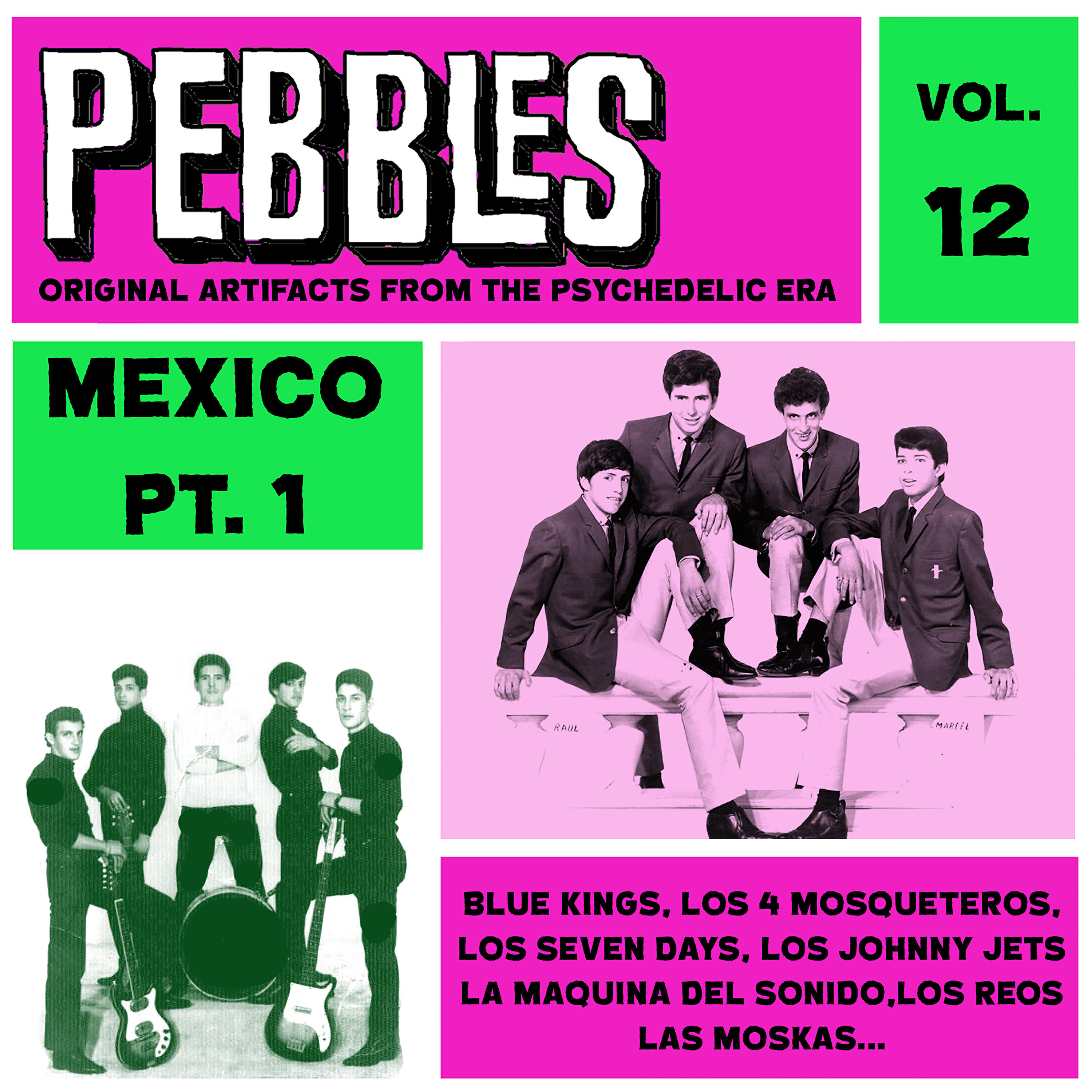 Релиз Pebbles Vol. 12, Mexico Pt. 1, Originals Artifacts From The Psychedelic Era