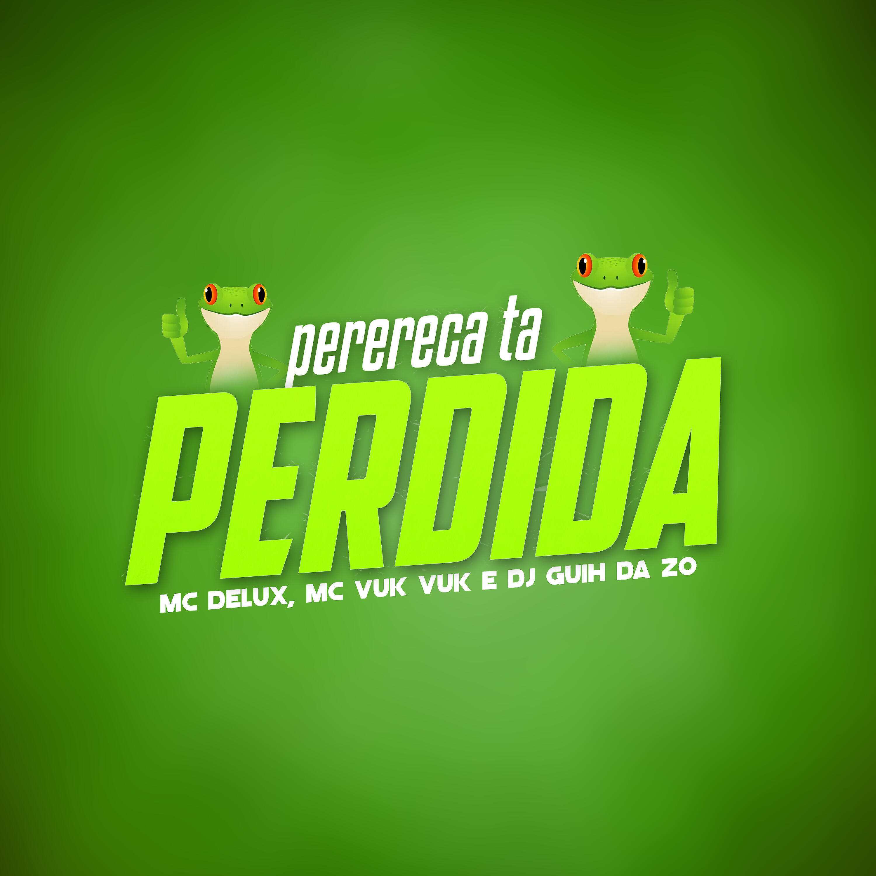 Релиз Perereca Ta Perdida