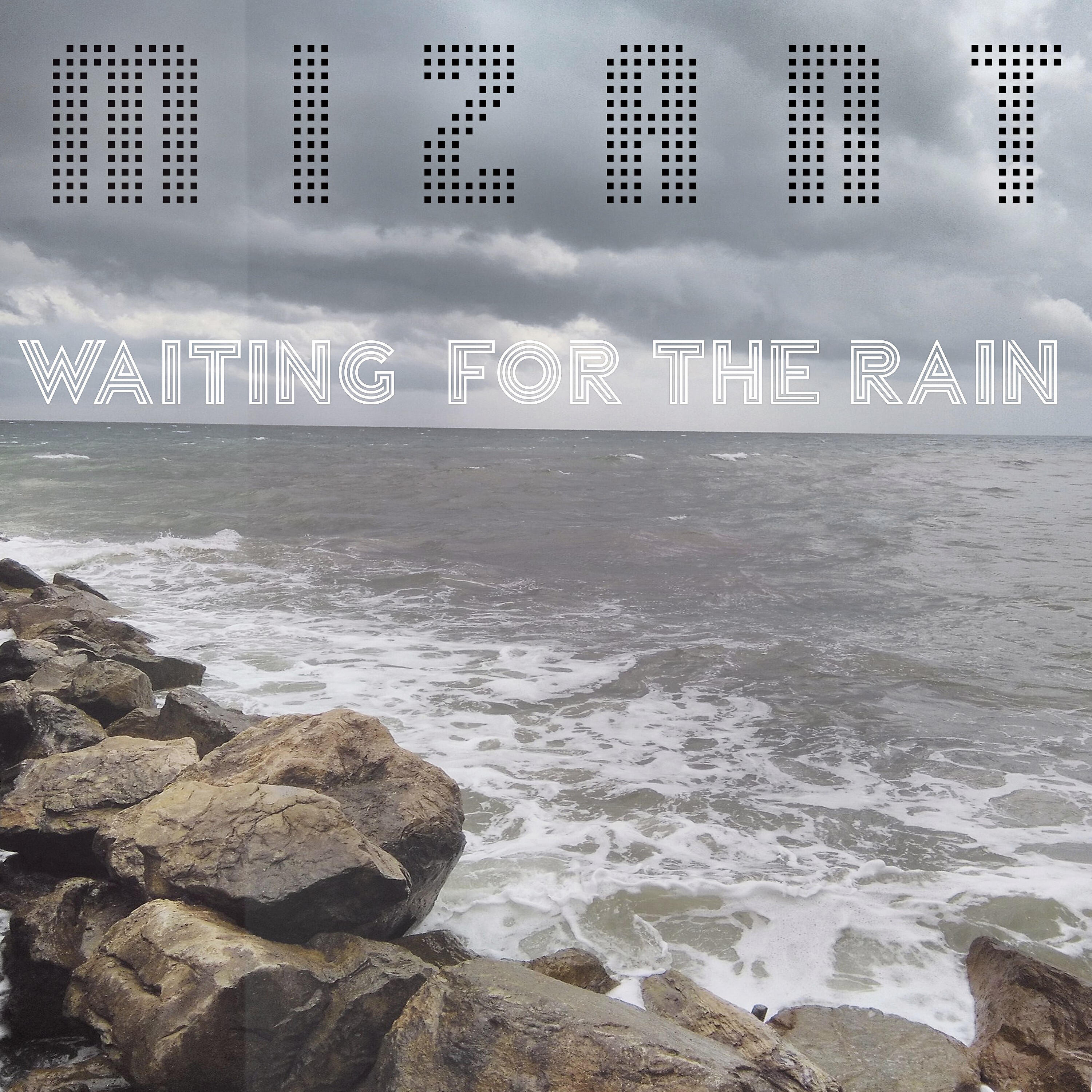 Релиз Waiting for the Rain