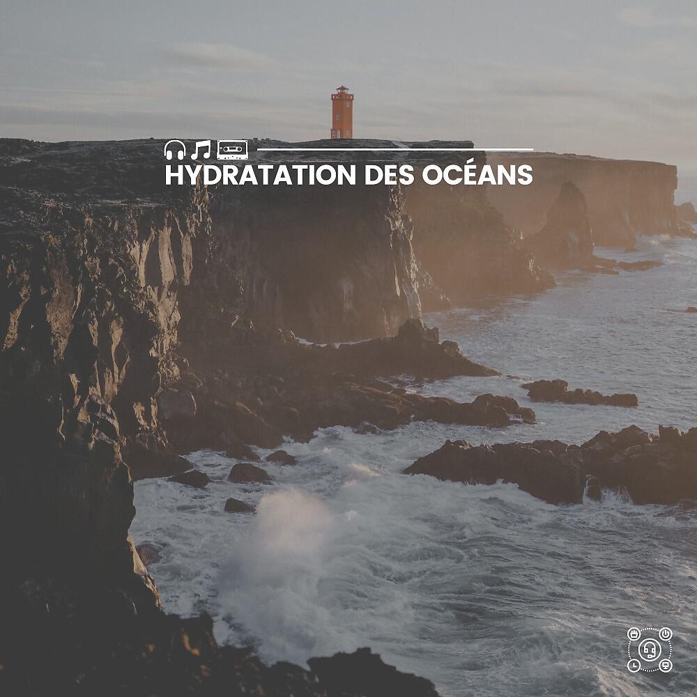 Релиз Hydratation des océans