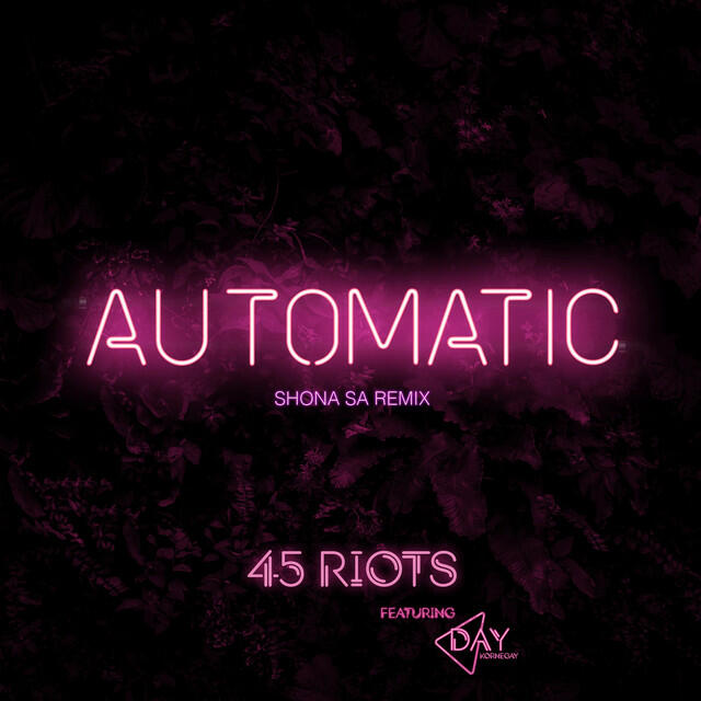 Релиз Automatic (Shona SA Remix)