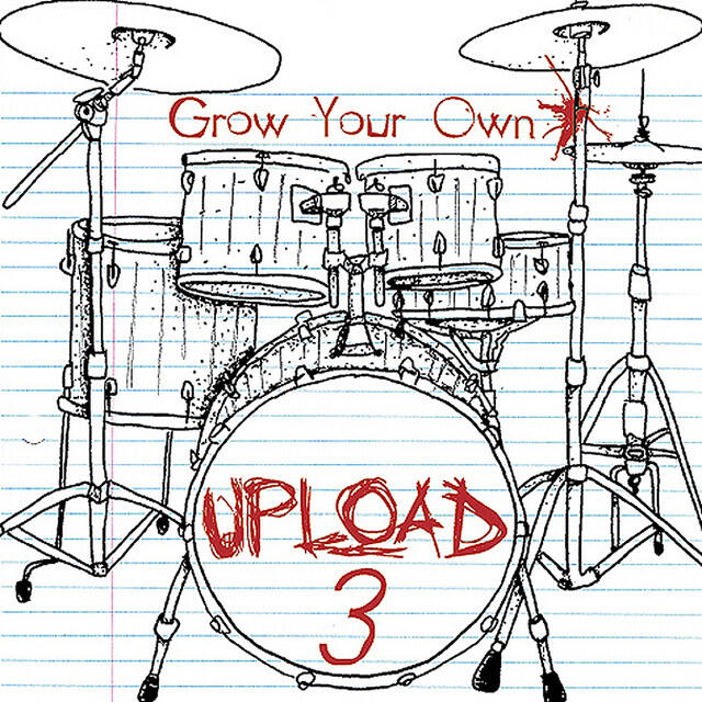 Релиз Grow Your Own - Upload Vol. 3