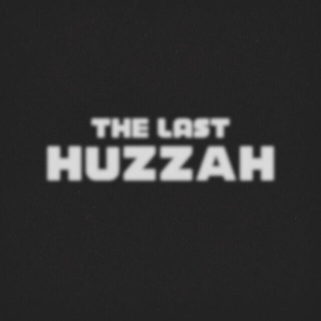 Релиз The Last Huzzah!