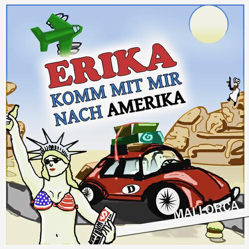 Релиз Erika, komm mit mir nach Amerika