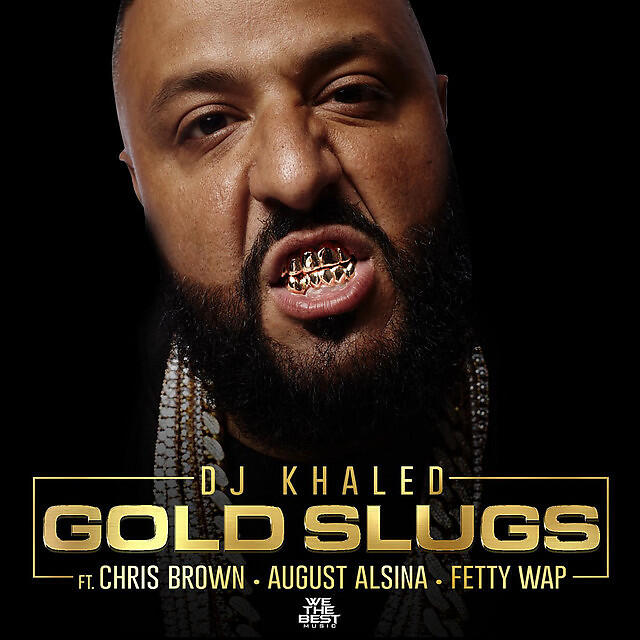 Релиз Gold Slugs (feat. Chris Brown, August Alsina & Fetty Wap)