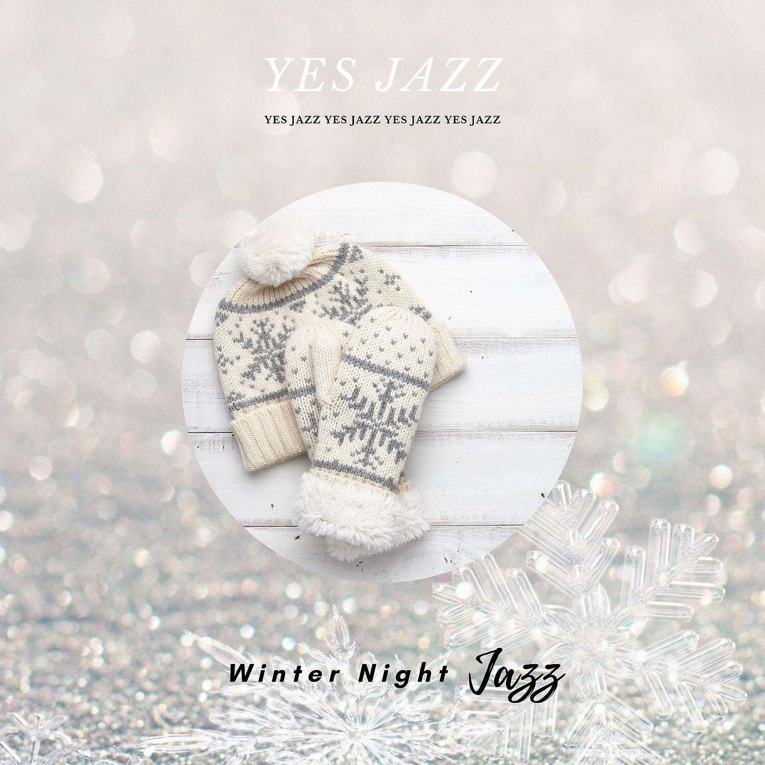 Релиз Winter Night Jazz with Smooth Jazz Instrumental Vol. 3