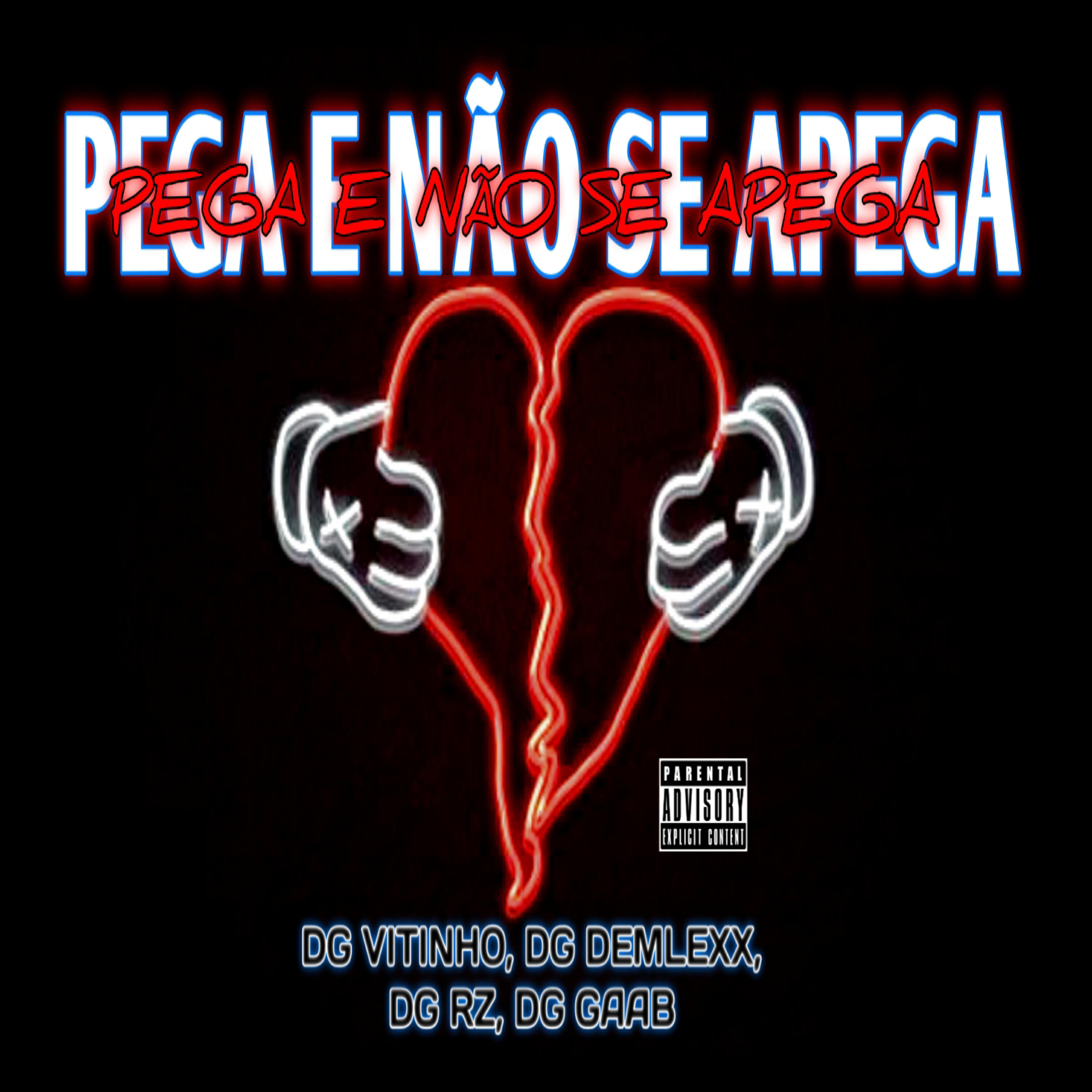 Постер альбома Pega e Não Se Apega