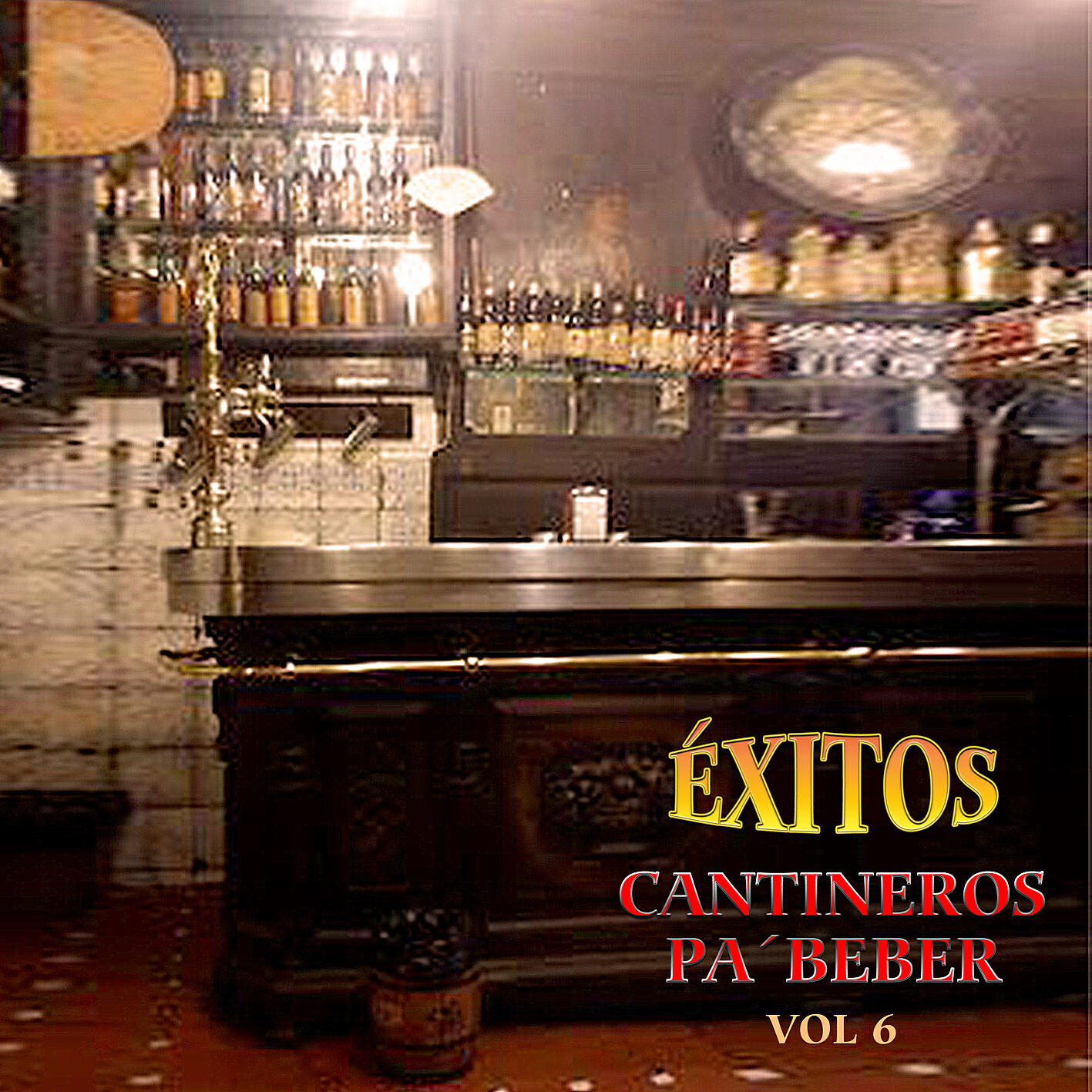 Релиз Éxitos Cantineros Pa´ Beber, Vol.6