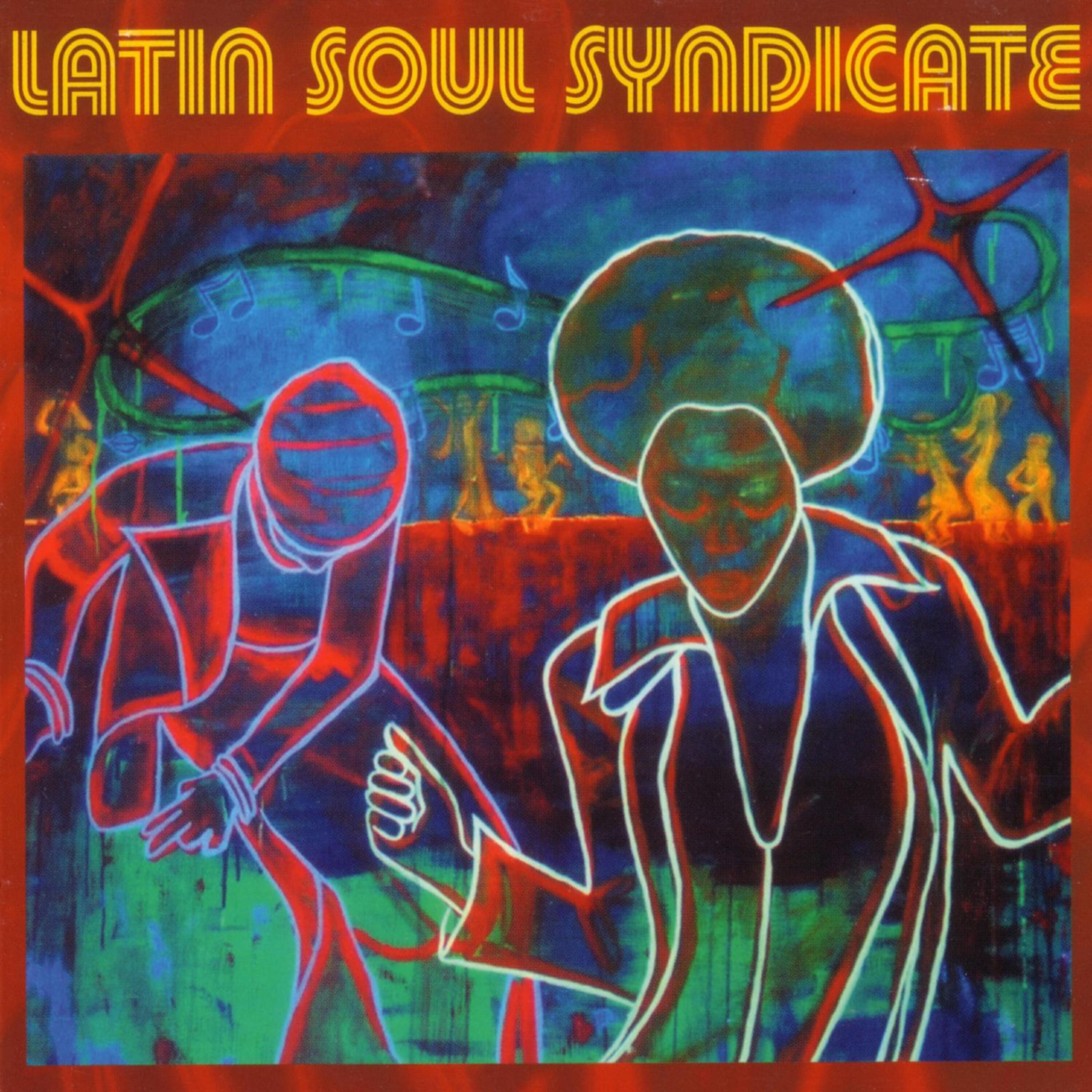 Релиз Latin Soul Syndicate