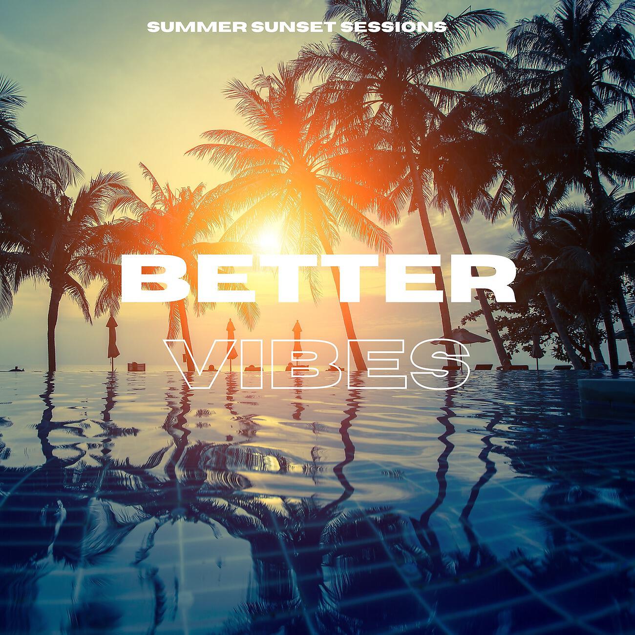 Релиз Better Vibes