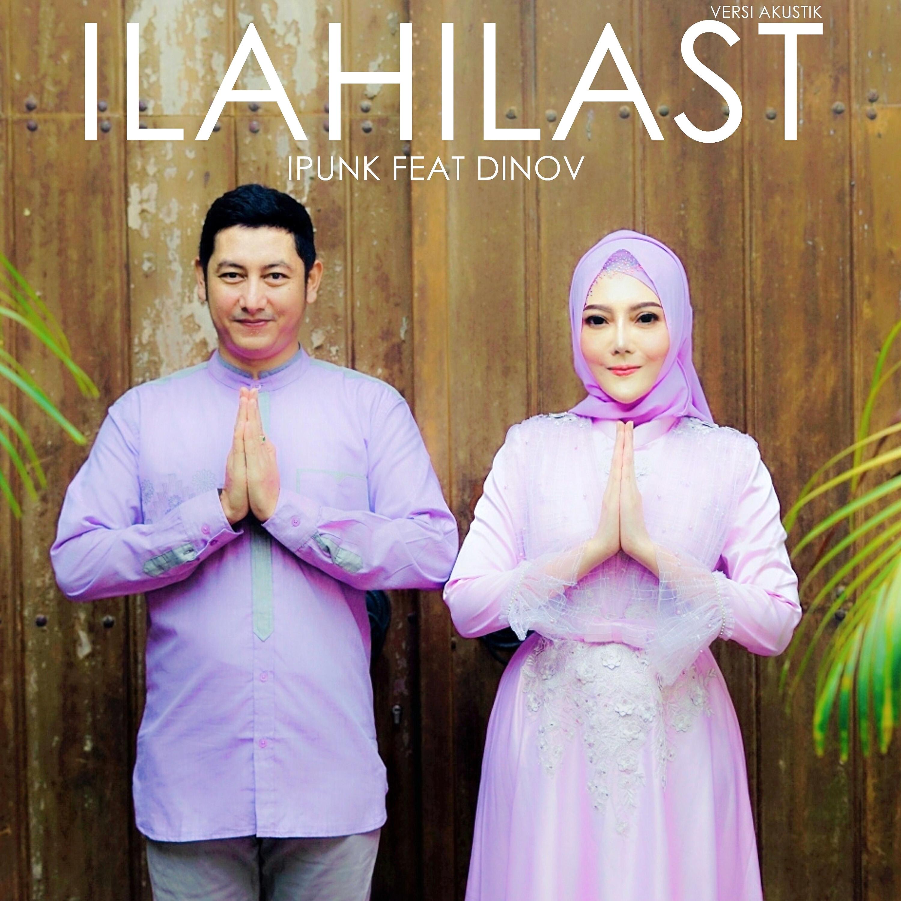 Релиз Ilahilast (Versi Akustik)