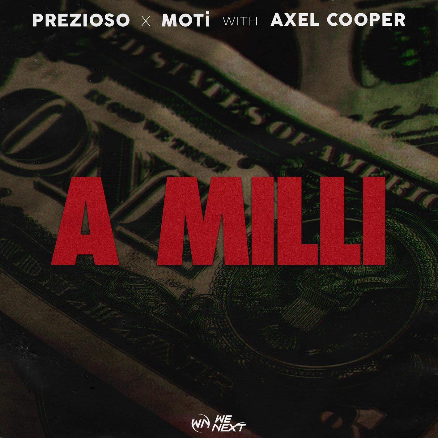 Релиз A Milli (with Axel Cooper)