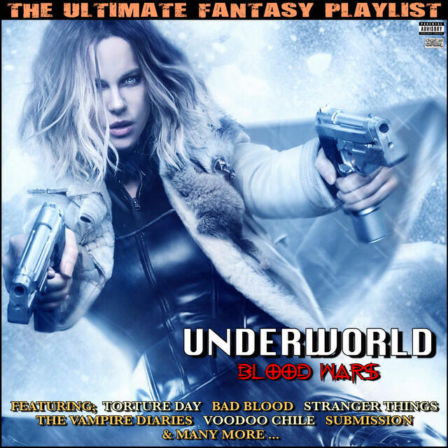 Релиз Underworld Blood Wars The Ultimate Fantasy Playlist
