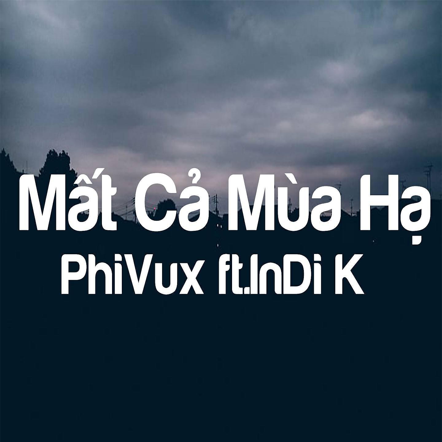 Релиз Mất Cả Mùa Hạ