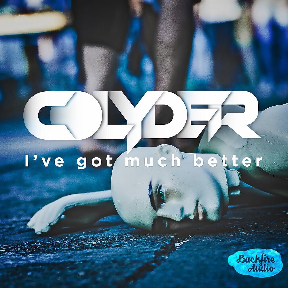 Релиз I've Got Much Better
