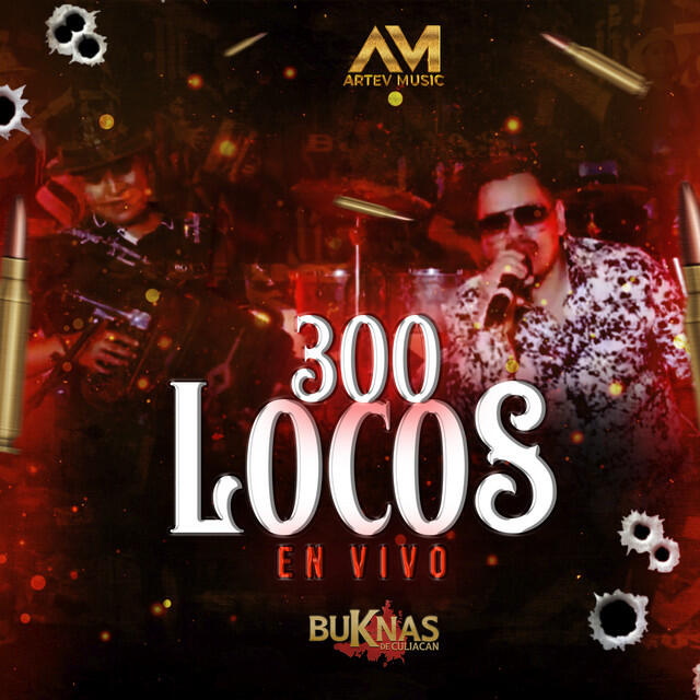 Релиз 300 Locos (En Vivo)