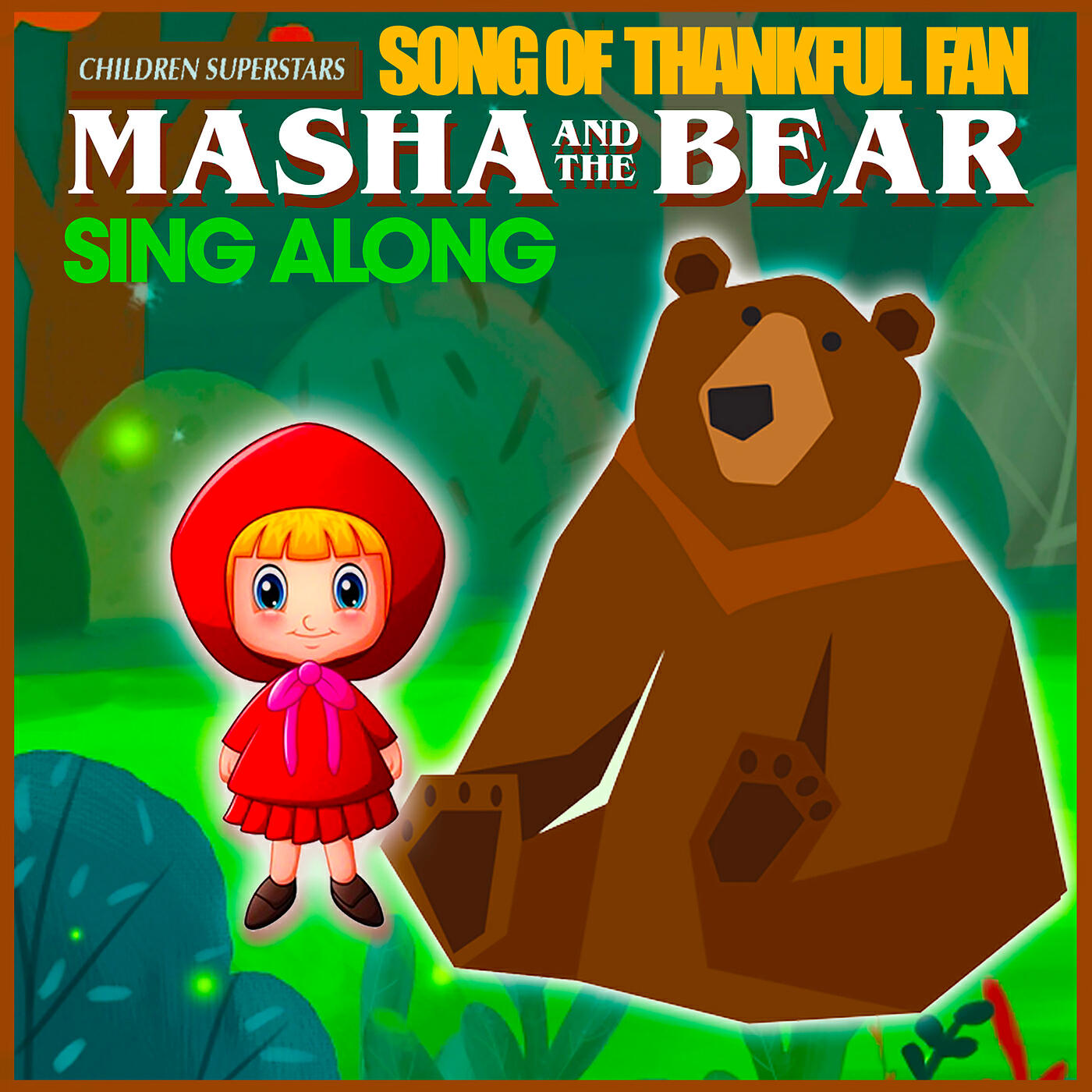 Релиз Song of Thankful Fan (Masha and the Bear Sing Along)