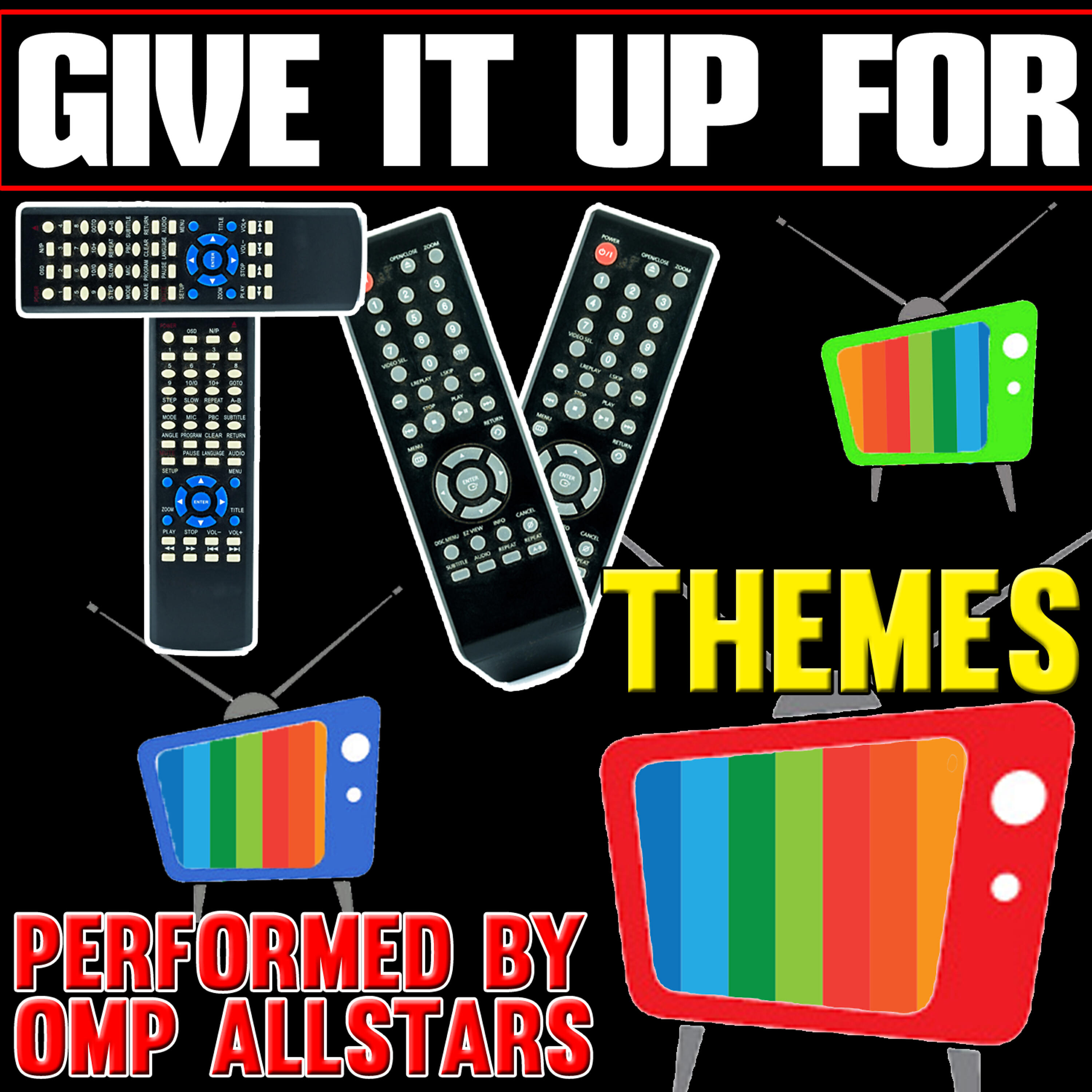 Релиз Give It up For: Tv Themes