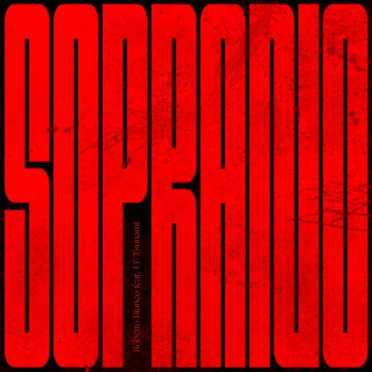 Релиз SOPRANO (con O'Tsunami)
