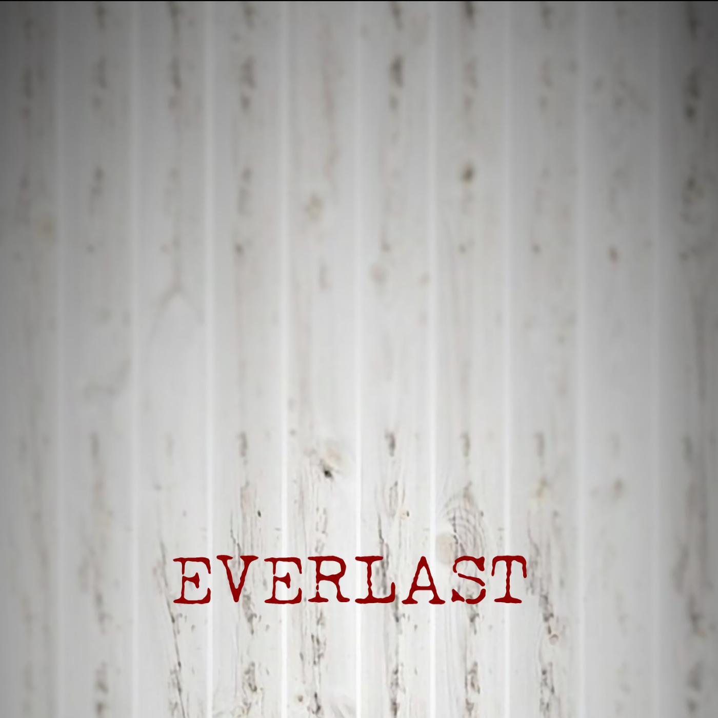 Релиз Everlast