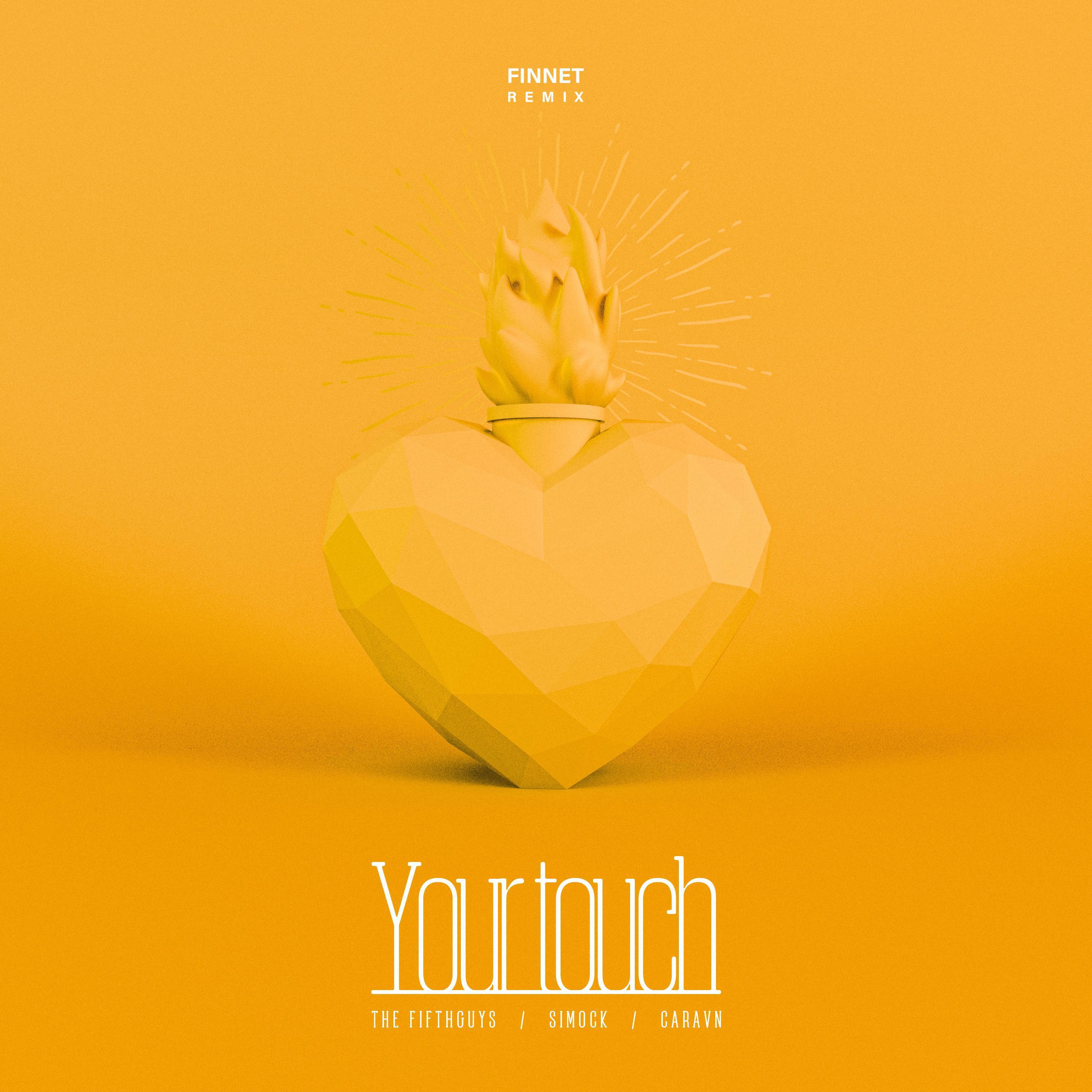 Релиз Your Touch (Finnet Remix)