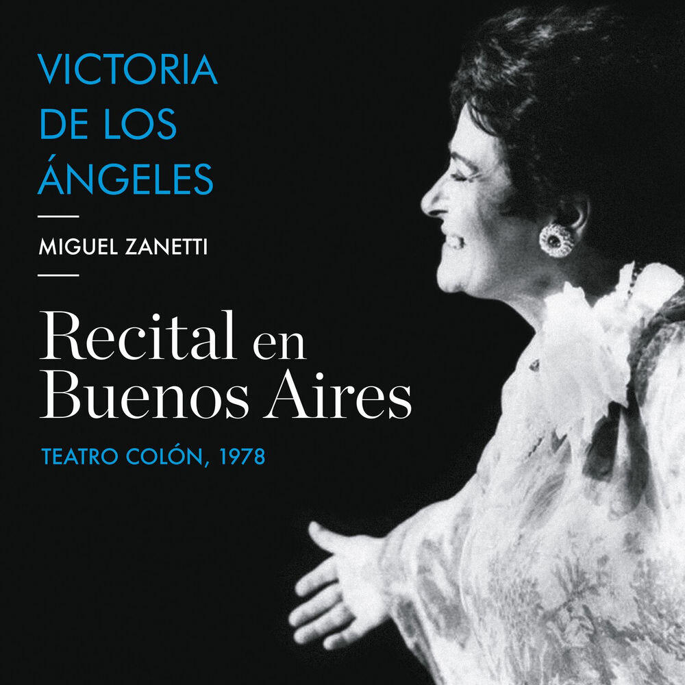 Релиз Victoria de los Ángeles; Recital en Buenos Aires (Teatro Colón, 13 de Agosto de 1978)