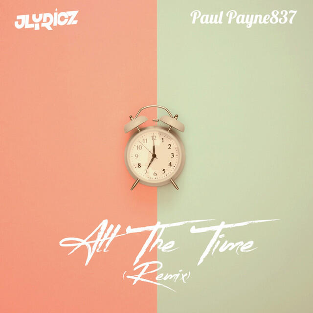 Релиз All The Time (Remix)