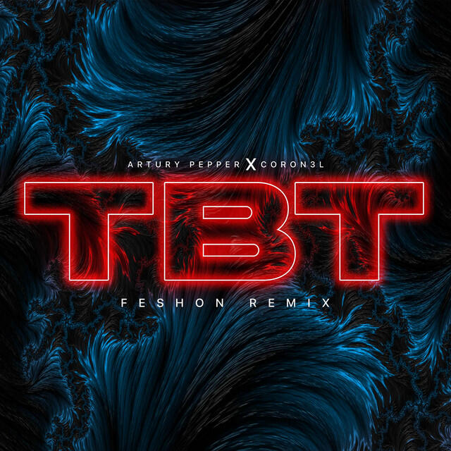 Релиз TBT (Feshon Remix)