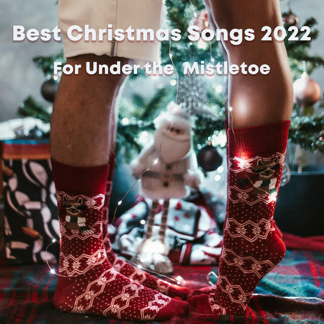 Постер альбома Best Christmas Songs 2022 | For under the Mistletoe