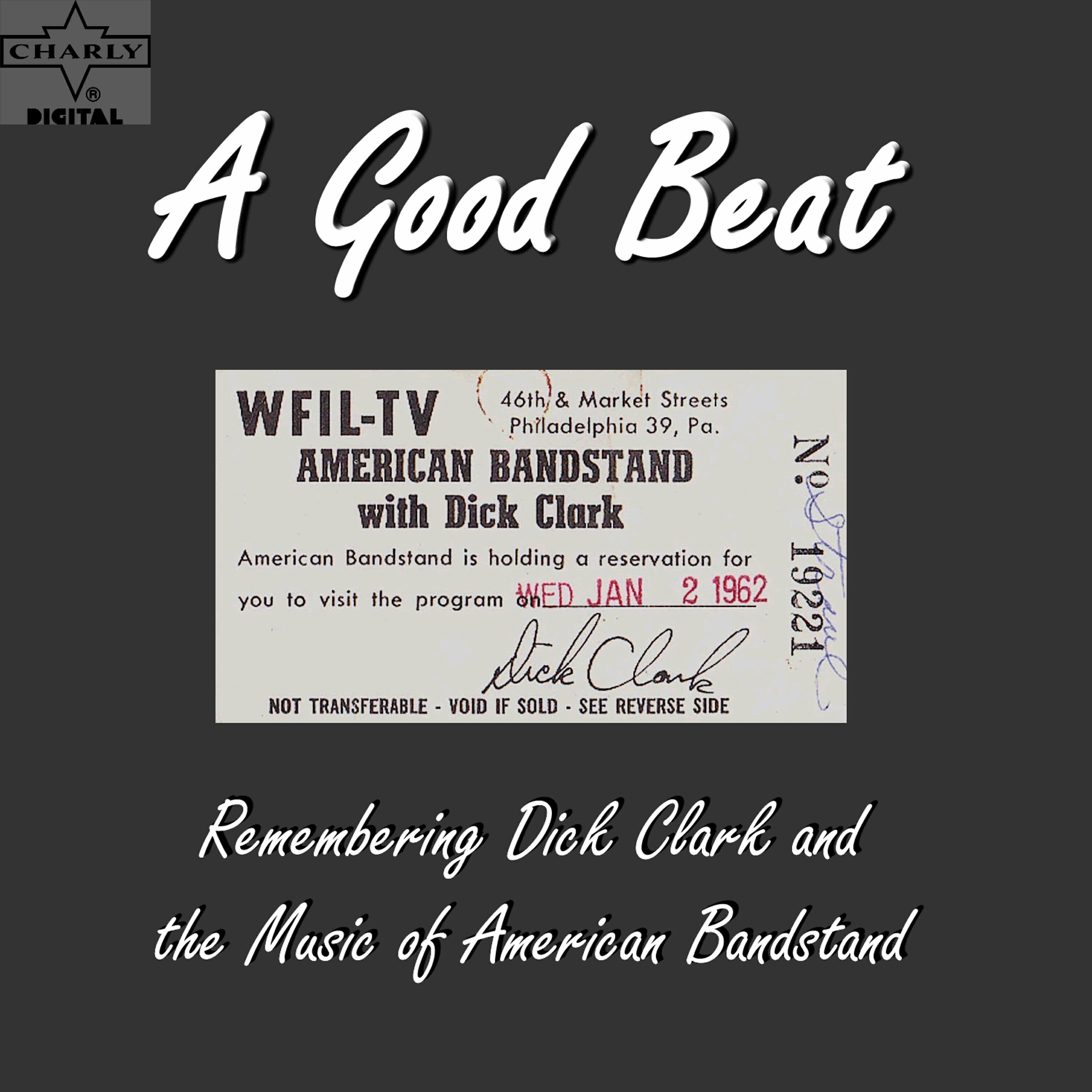 Релиз A Good Beat: Remembering Dick Clark and the Music of American Bandstand