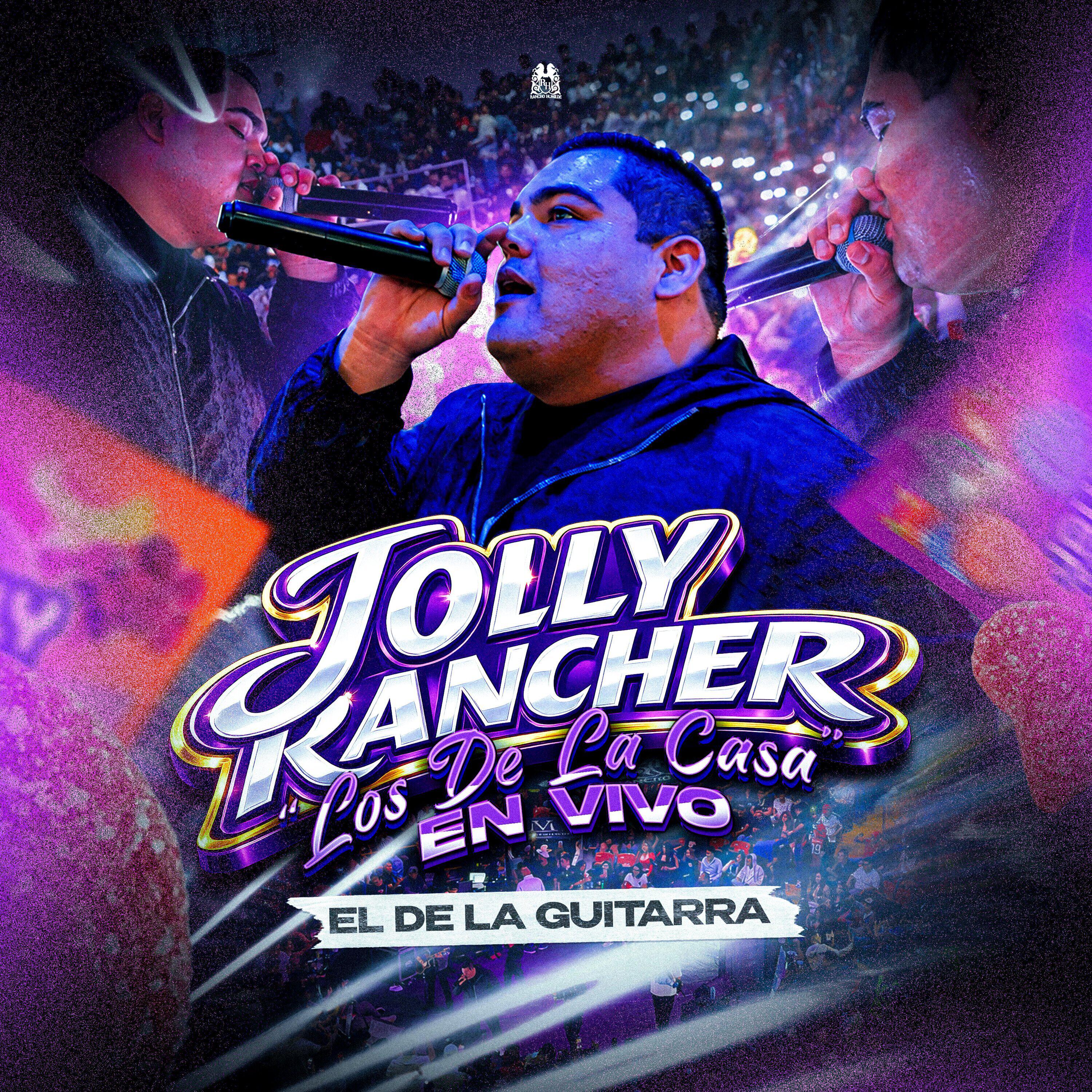 Релиз Jolly Rancher “Los de la Casa” (En Vivo)