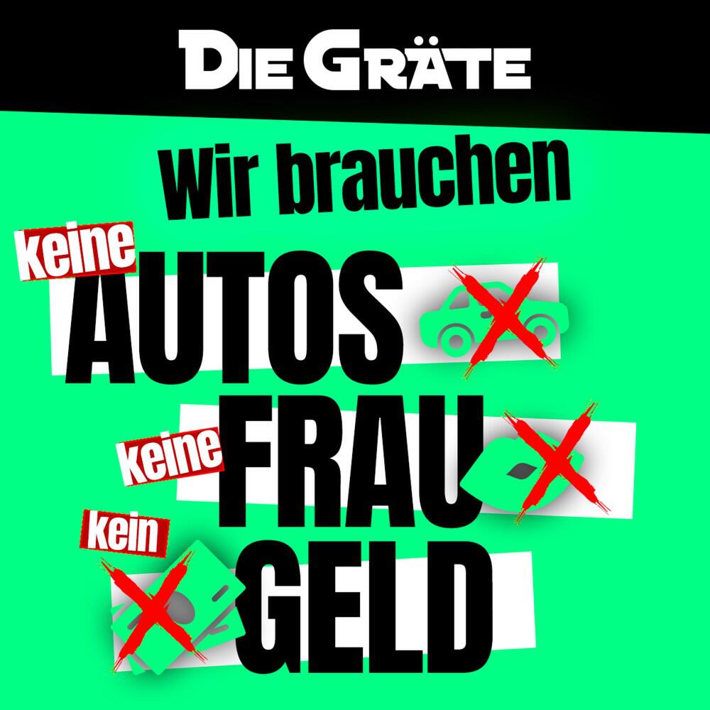 Релиз Wir brauchen keine Autos, keine Frau, kein Geld