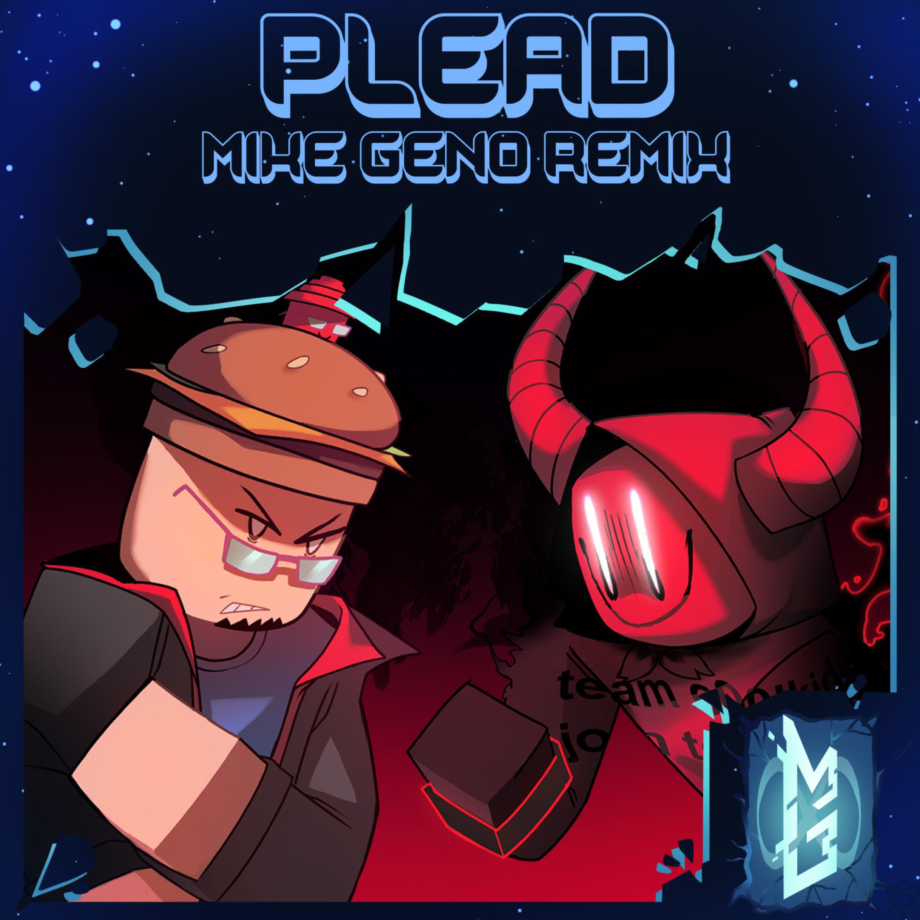 Релиз Plead (Mike Geno Version)